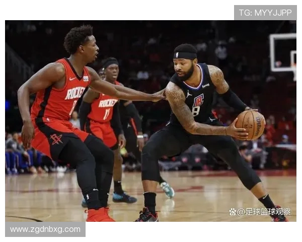 火箭队与快船比赛战术对决及比分走势回顾